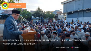 Peningkatan Jumlah Hewan Qurban Warga LDII, Begini Tanggapan Ketua DPD LDII Kab. Gresik