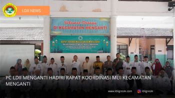 PC LDII Menganti Hadiri Rapat Koordinasi MUI Kecamatan Menganti