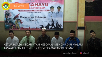 Ketua PC LDII Kecamatan Kebomas menghadiri malam tasyakuran HUT RI ke 77 se-kecamatan Kebomas