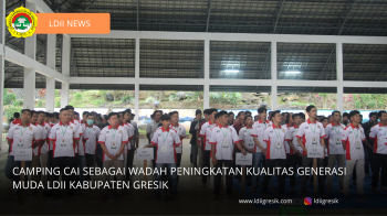 Camping CAI Sebagai Wadah Peningkatan Kualitas Generasi Muda LDII Kabupaten Gresik